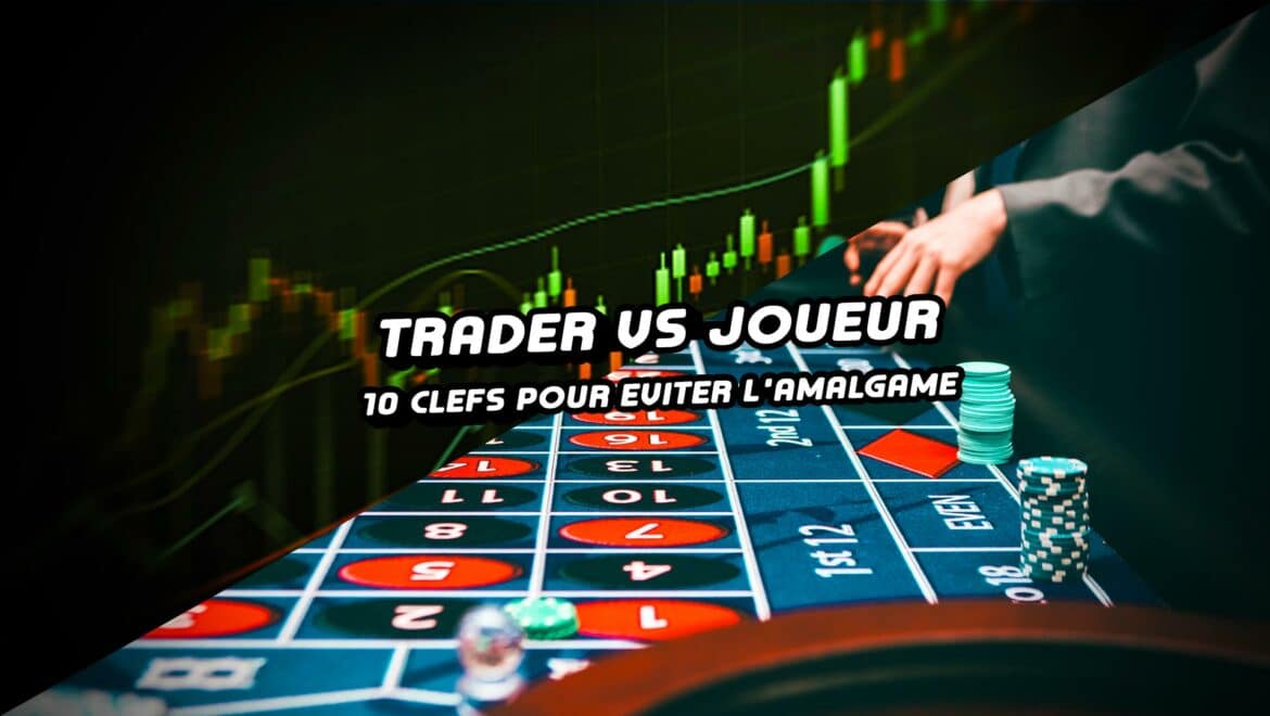 Trader vs gambler